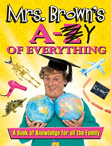 Mrs. Brown's A to Y of Everything (English Edition)