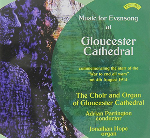 Music for Evensong at Gloucester Cathedral commemorating the start of the "War to end all wars" on 4th August 1914
