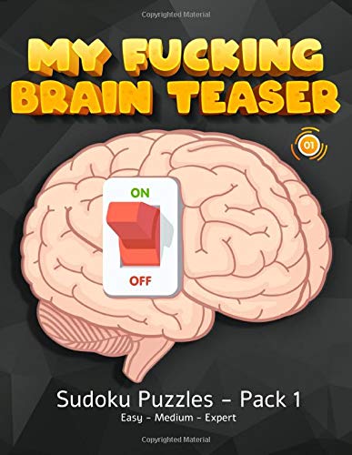 My Fucking Brain Teaser: Sudoku Puzzles - Easy - Medium - Hard - Pack 1