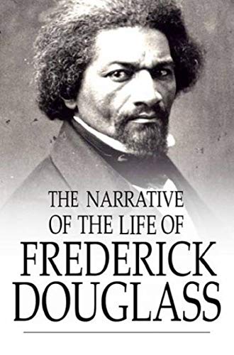Narrative of the Life of Frederick Douglass, an American Slave (English Edition)