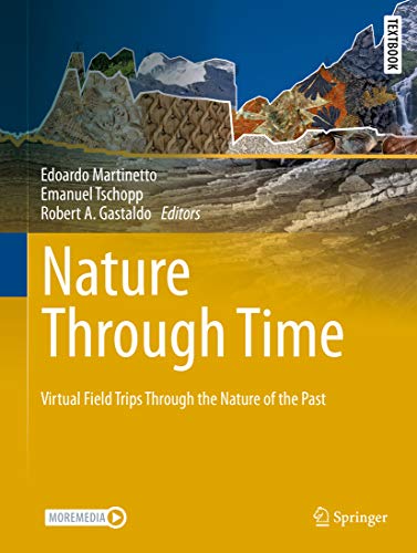 Nature through Time: Virtual field trips through the Nature of the past (Springer Textbooks in Earth Sciences, Geography and Environment) (English Edition)