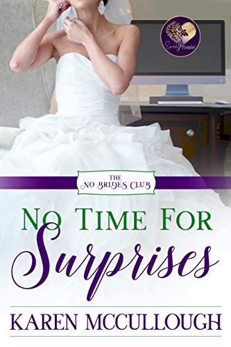 No Time for Surprises (The No Brides Club Book 6) (English Edition)