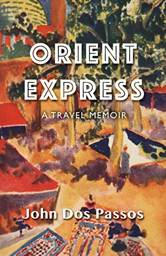 Orient Express: A Travel Memoir (English Edition)