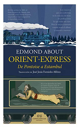Orient Express: De Pointoise a Estambul (CIUDADES Y HOMBRES)