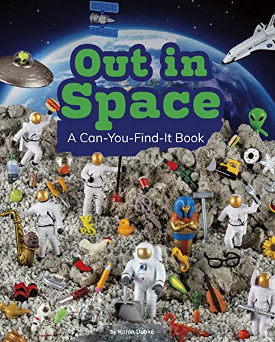 Out in Space: A Can-You-Find-It Book