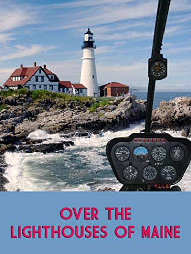 Over the Lighthouses of Maine