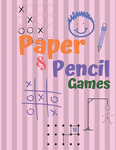 Paper & Pencil Games: Paper & Pencil Games: 2 Player Activity Book, Blue | Tic-Tac-Toe, Dots and Boxes | Noughts And Crosses (X and O) |hangman | Connect Four -- Fun Activities for Family Time