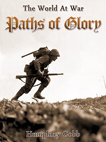 Paths of Glory (English Edition)