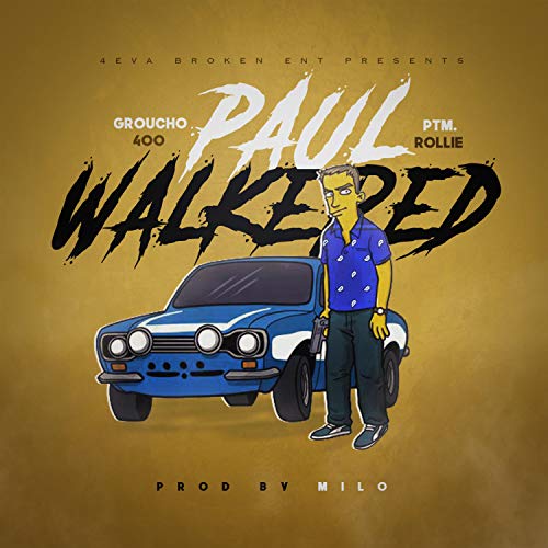 Paul Walkered (feat. Ptm.Rollie) [Explicit]