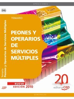 Peones y Operarios de Servicios Múltiples. Temario (Colección 91)