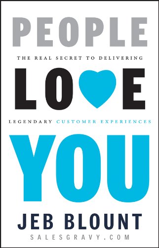 People Love You: The Real Secret to Delivering Legendary Customer Experiences (English Edition)