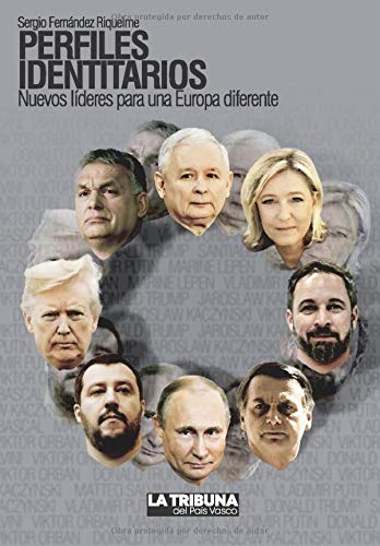 Perfiles identitarios: Nuevos líderes para una Europa diferente