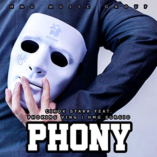 Phony (feat. Phoking Ving & HMG Surgio) [Explicit]