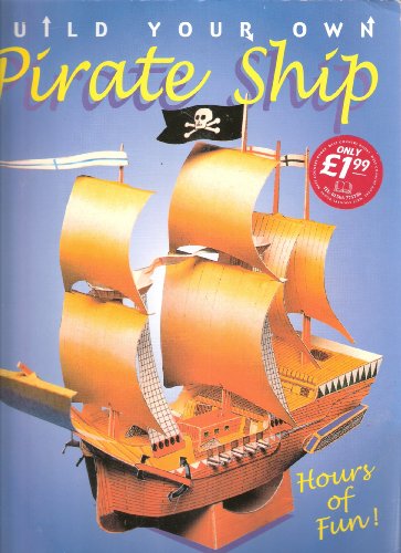 Pirate Ship (Build Your Own S.)