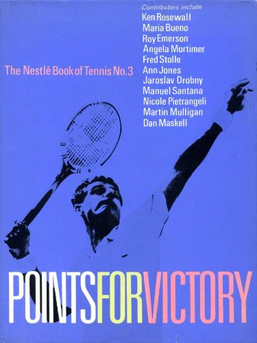 POINTS FOR VICTORY: THE NESTLE BOOK OF TENNIS NO. 3
