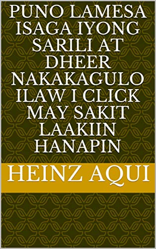 puno lamesa isaga iyong sarili at dheer nakakagulo ilaw i click may sakit laakiin hanapin (Italian Edition)