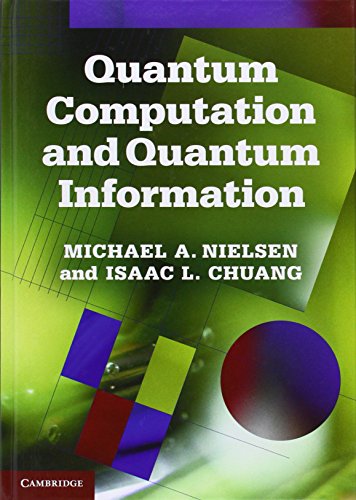 Quantum Computation and Quantum Information Hardback: 10th Anniversary Edition