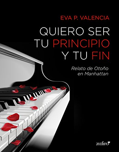 Quiero ser tu principio y tu fin (relato), Loca seducción, 2 Quiero ser tu principio y tu fin (relato), Loca seducción, 2