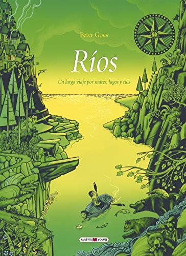 Ríos: Un largo viaje por mares, lagos y ríos (Libros para los que aman los libros)
