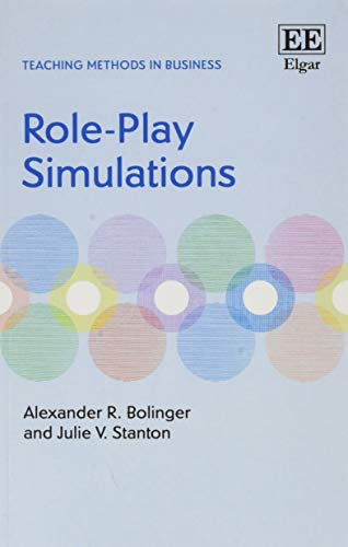 Role-Play Simulations (Teaching Methods in Business series)