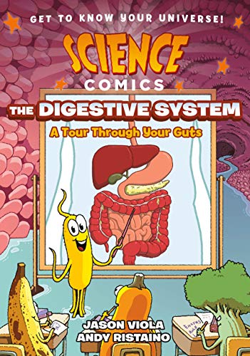 SCIENCE COMICS DIGESTIVE SYSTEM HC: A Tour Through Your Guts