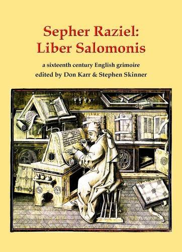 Sepher Raziel Also Known as Liber Salomonis, a 1564 English Grimoire from Sloane MS 3826