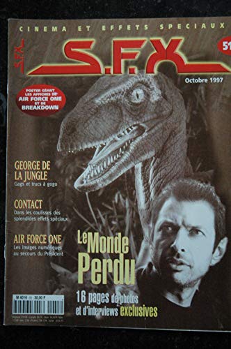 SFX 51 Le Monde Perdu - George de la Jungle - Air Force One + Affiches - 48 pages - 1997 10