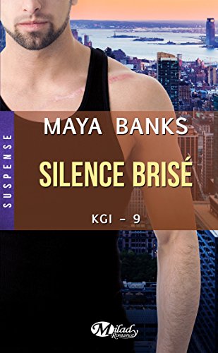 Silence brisé: KGI, T9 (French Edition)