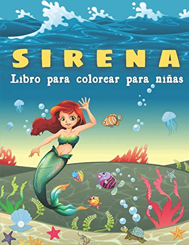 Sirena |Libro para colorear para niñas: Libro de actividades para niños de 4 a 8 años | Libro de colorear de sirenas gigantes para niños, el mejor ... criaturas marinas y libros para colorear