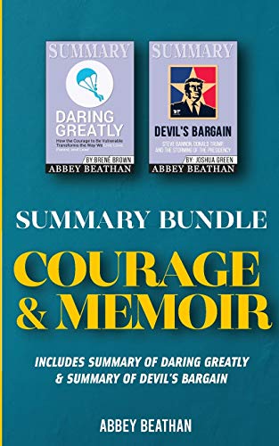 Summary Bundle: Courage & Memoir: Includes Summary of Daring Greatly & Summary of Devil's Bargain