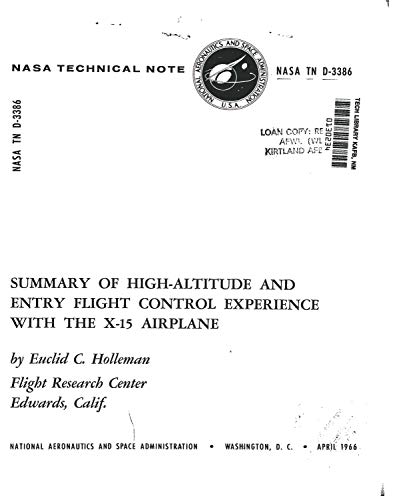 Summary of high-altitude and entry flight control experience with the X-15 airplane (English Edition)