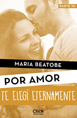 Te elegí eternamente (Por amor)