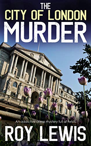 THE CITY OF LONDON MURDER an addictive crime mystery full of twists (Eric Ward Mystery Book 7) (English Edition)