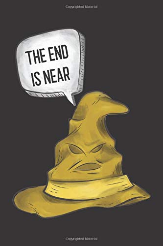 The End Is Near: 6x9 Lined journal. Ruled notebook. Diary. Notes. To-do list. Composition book. Memory book. Thoughts. Ideas. Gift. Cute funny talking hat illustration. Black cover.