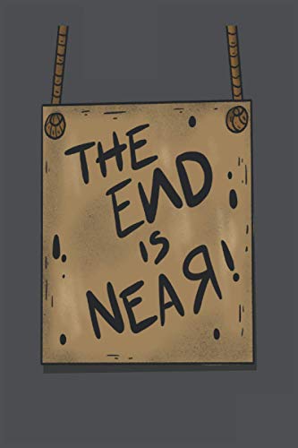 The End Is Near!: Funny Spooky Halloween Notebook. Lined Blank Journal Perfect Writing Daily Thoughts, Diary, Notebook... Halloween diary journal. ... Notebook Journal Gift. Happy Halloween Gift