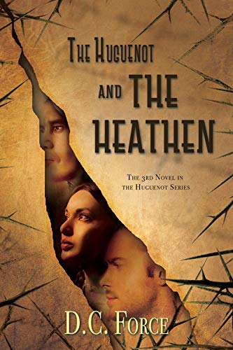 The Huguenot and the Heathen (English Edition)