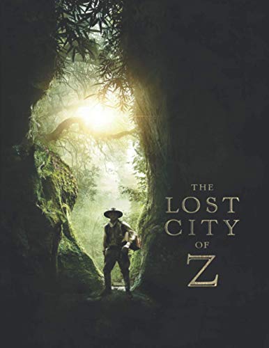 The Lost City Of Z: Screenplay