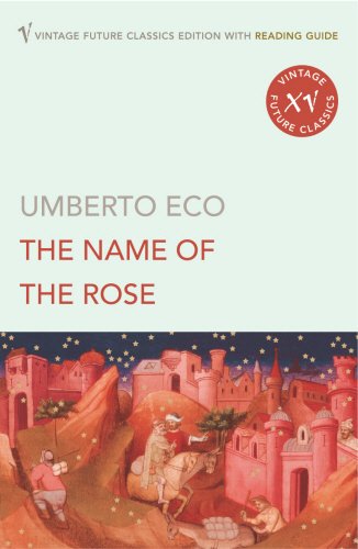 The Name Of The Rose (Vintage Future Classics S.)