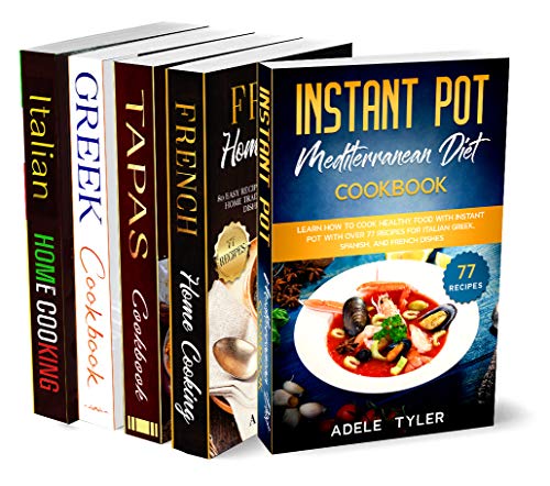 The Ultimate Mediterranean Cookbook: 5 Books In 1: Prepare Over 400 Mediterranean Recipes With Traditional Food From France Italy Greece Spain And Instant Pot Dishes (English Edition)