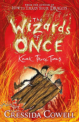 The Wizards Of Once. Knock Three Times: Book 3