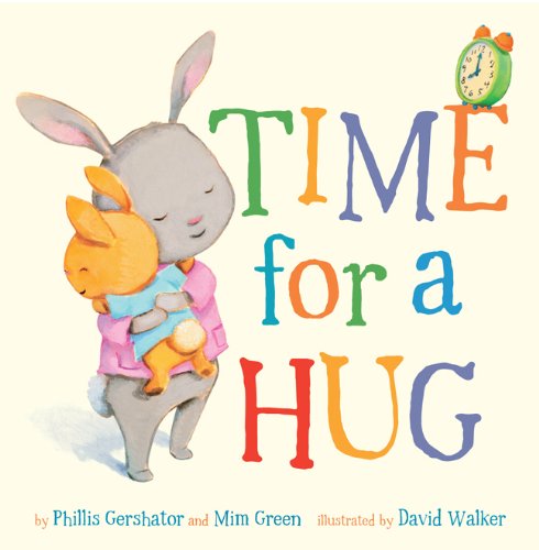 Time for a Hug: 1 (Snuggle Time Stories)