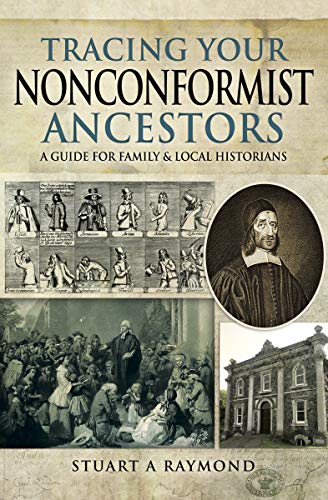 Tracing Your Nonconformist Ancestors: A Guide for Family & Local Historians (Tracing Your Ancestors) (English Edition)