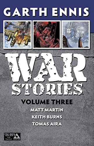 War Stories Volume 3