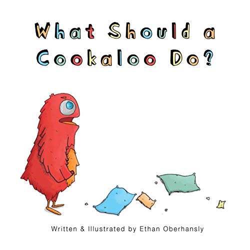 What Should a Cookaloo Do?: Emmy the Cookaloo must take a journey to find a new pillow before bedtime. (English Edition)