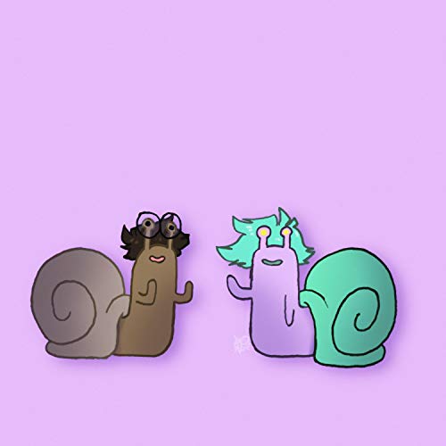 WOULD YOU STILL LOVE ME IF I WAS A SNAIL? (feat. "BROKIE")