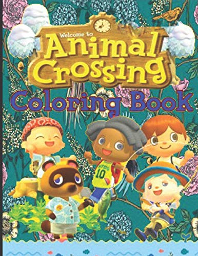 Animal Crossing Coloring Book: Animal Crossing New Horizon Adults Coloring Books for kids.