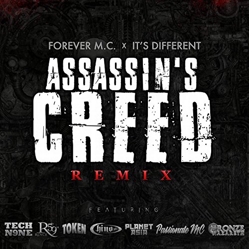 Assassin's Creed [Remix] (Feat. Tech N9ne, Royce Da 5'9", Token, Chino Xl, Planet Asia, Passionate MC & Bronze Nazareth) [Explicit]