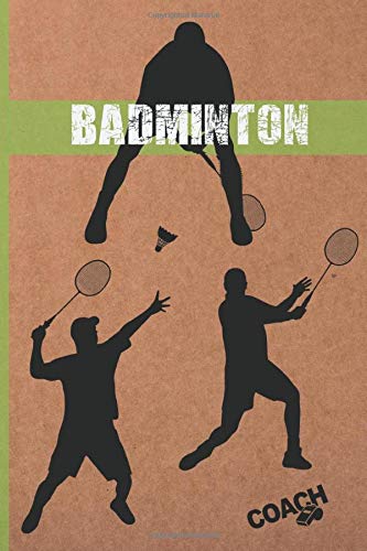 BADMINTON: COACH  WORKBOOK | TRAINING LOG BOOK | NOTEBOOK TRACKER | COURT TEMPLATES  AND ANUAL CALENDAR INCLUDED | CREATIVE GIFT FOR TRAINERS OR PLAYERS.