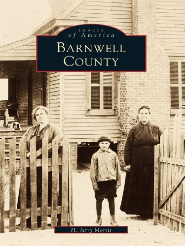 Barnwell County (Images of America) (English Edition)
