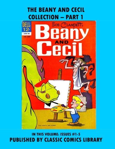 Beany And Cecil Comics Collection Part 1:  Giant 180 Pages: Email Request Our Giant Comic Catalog Or Visit www.facebook.com/classsiccomicslibrary